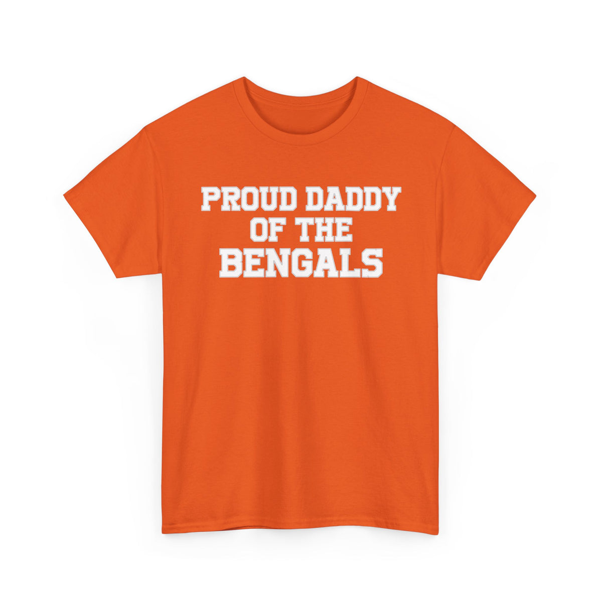 Proud Daddy Of The Bengals