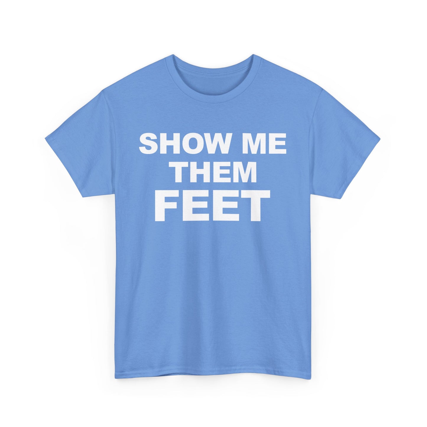 Show Me Them Feet