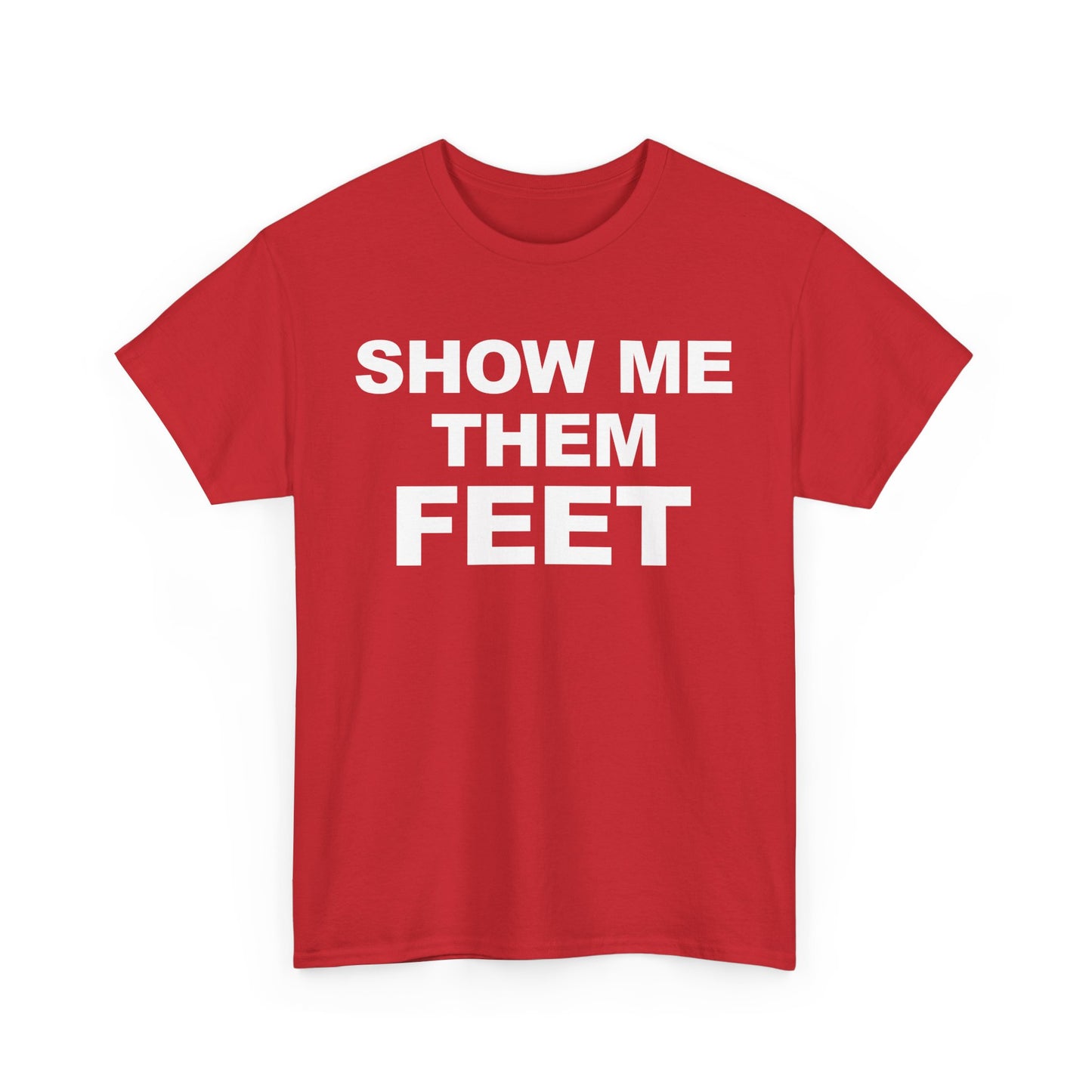 Show Me Them Feet