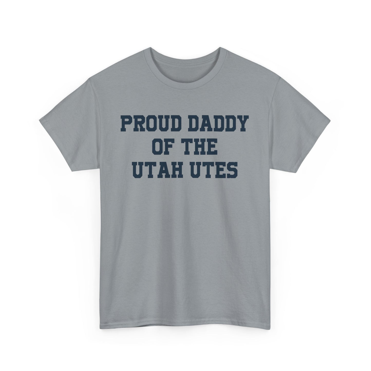 Proud Daddy Of The Utah Utes
