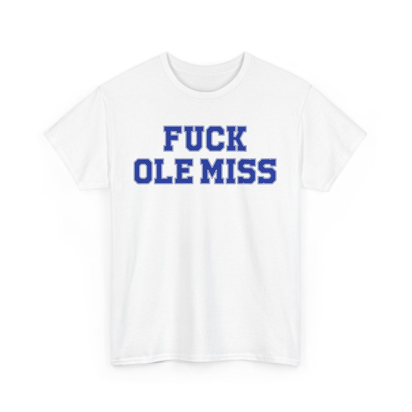 Fuck Ole Miss