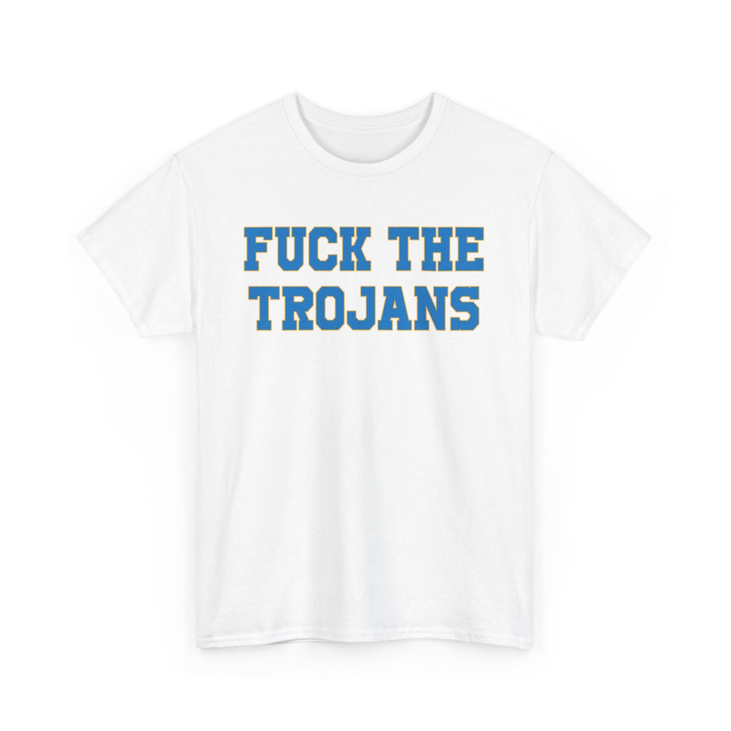 Fuck The Trojans