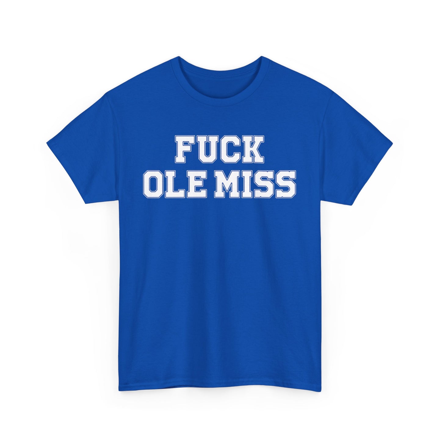 Fuck Ole Miss
