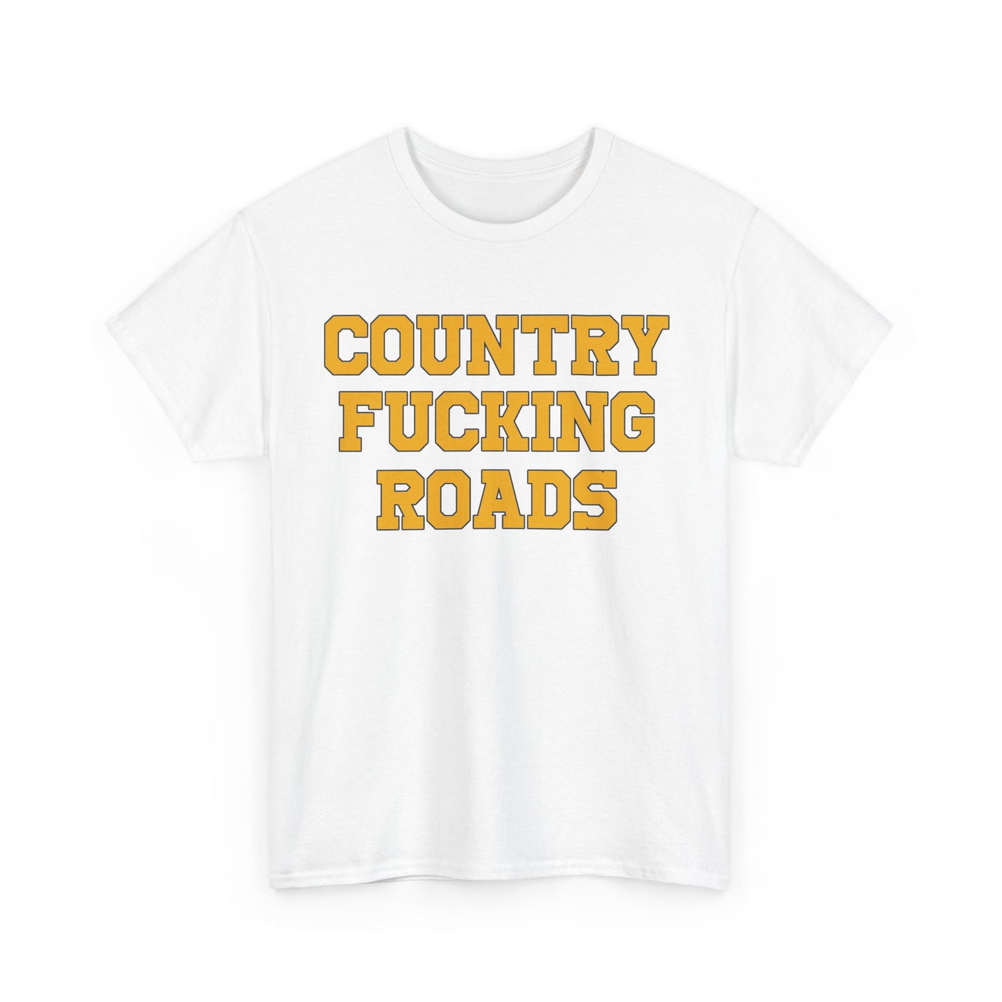Country Fucking Roads