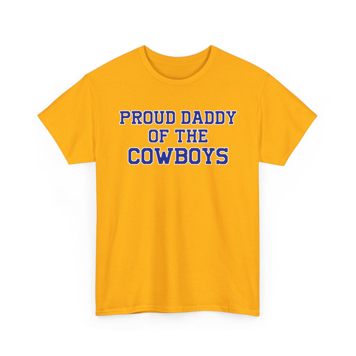 Proud Daddy Of The Cowboys