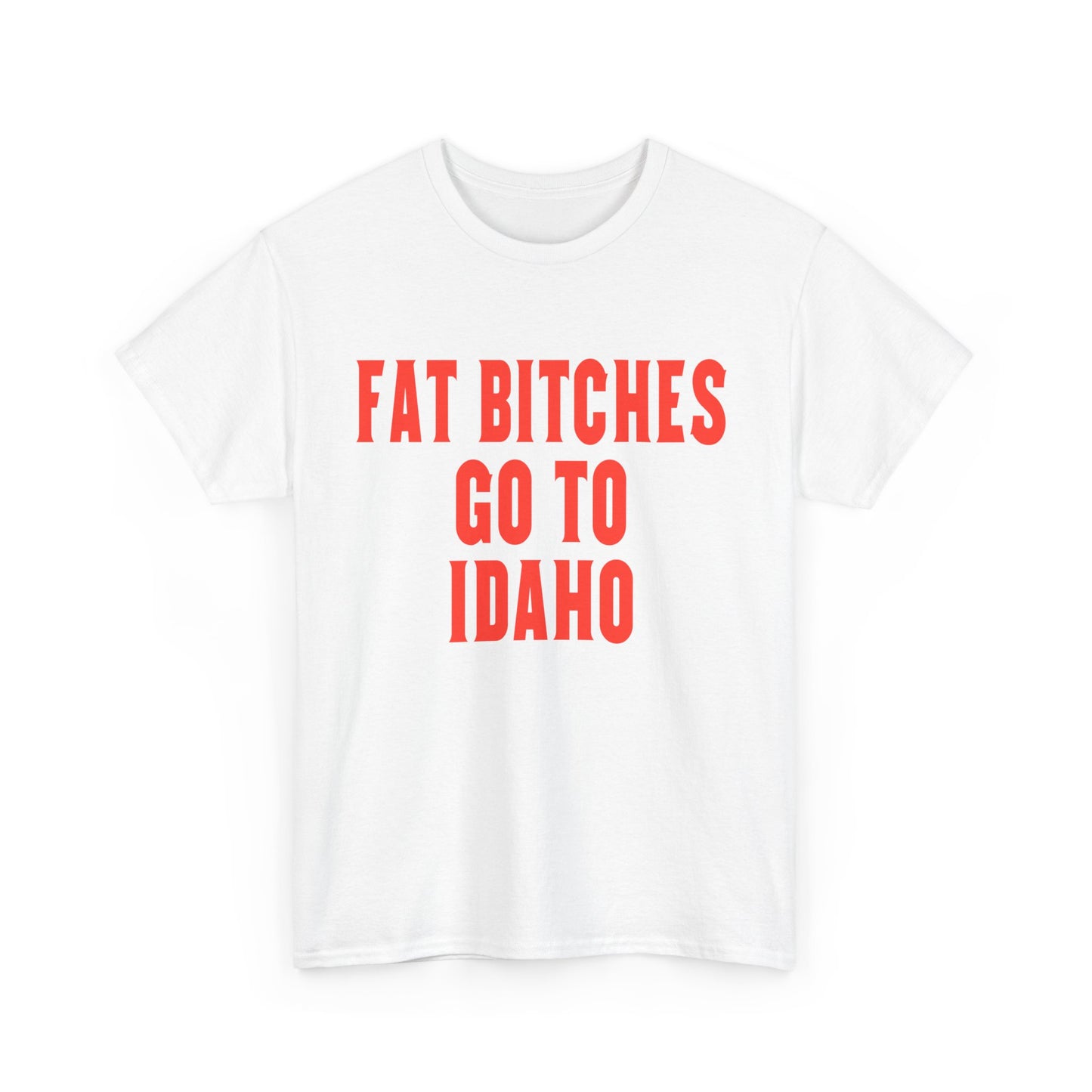 Fat Bitches Go To Idaho