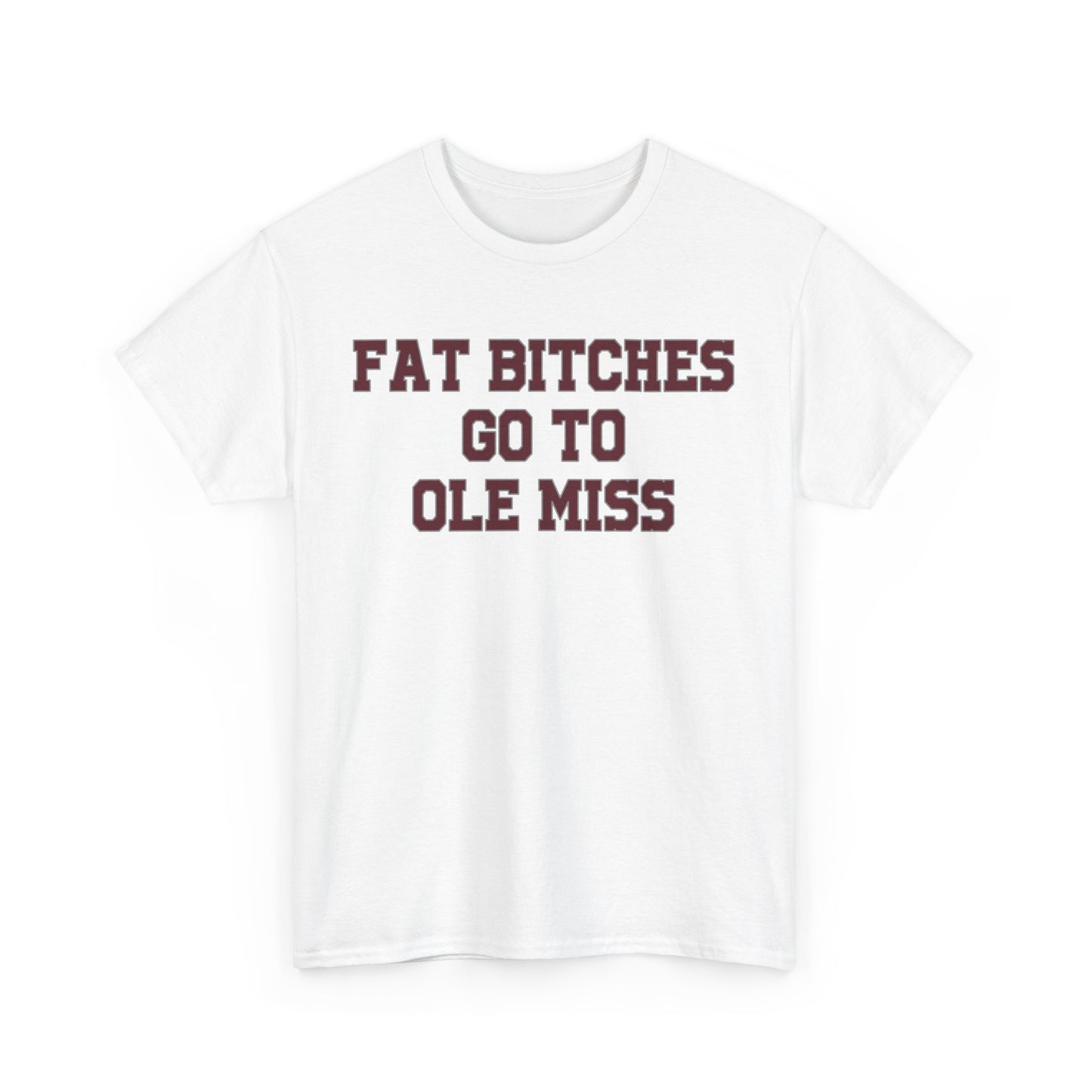 Fat Bitches Go To Ole Miss