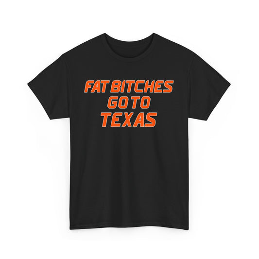 Fat Bitches Go To Texas