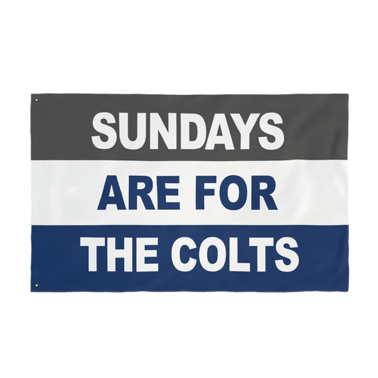 Sundays Are For The Colts Flag