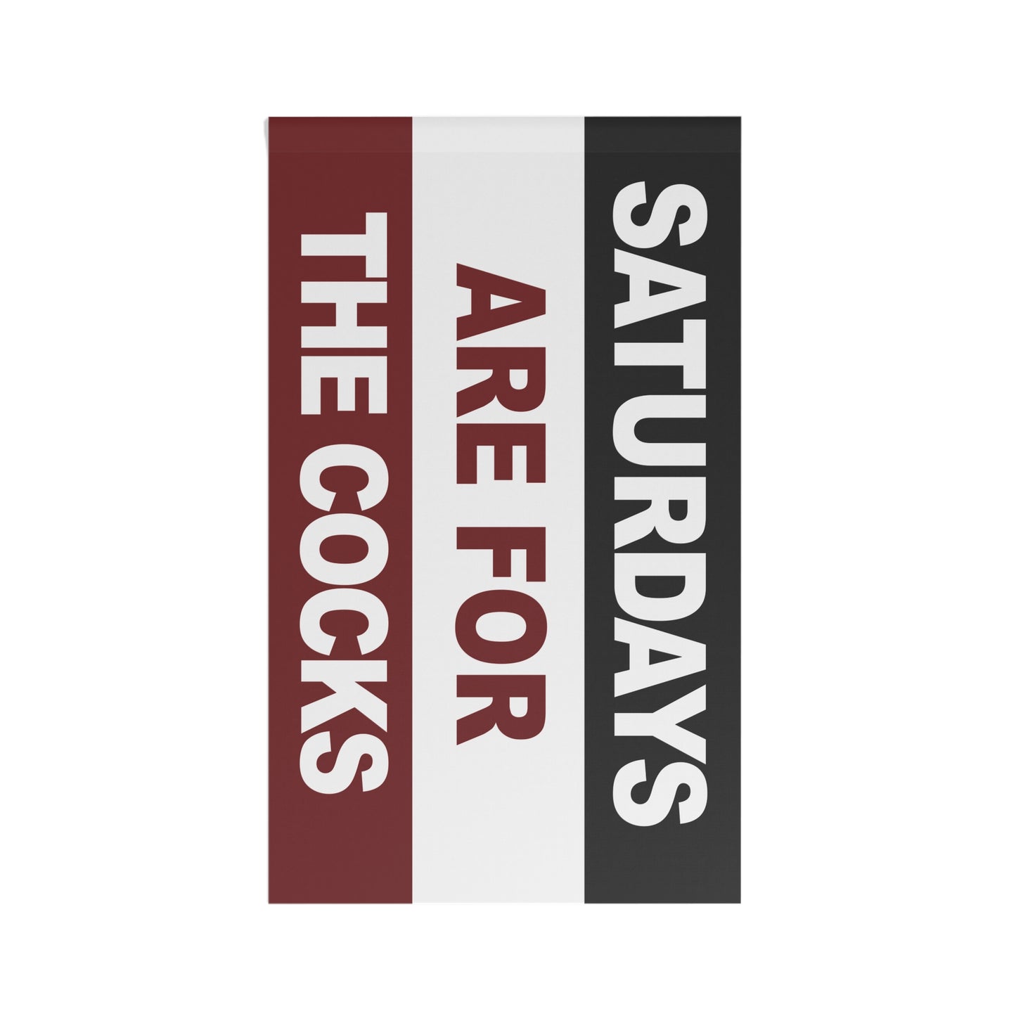 Saturdays Are For The Cocks Flag