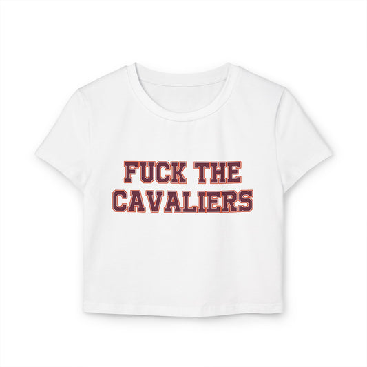 Fuck The Cavaliers Women's Baby Tee