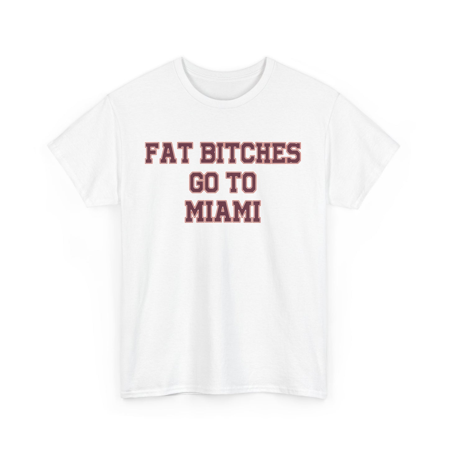 Fat Bitches Go To Miami