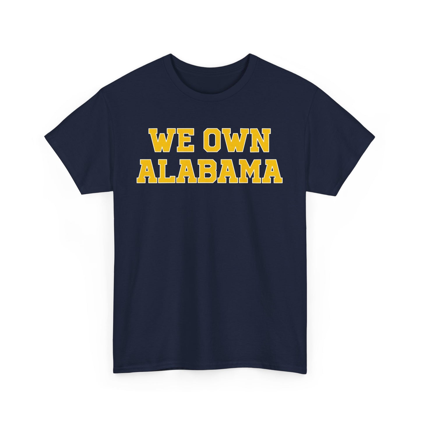 We Own Alabama