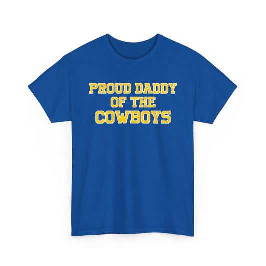 Proud Daddy Of The Cowboys