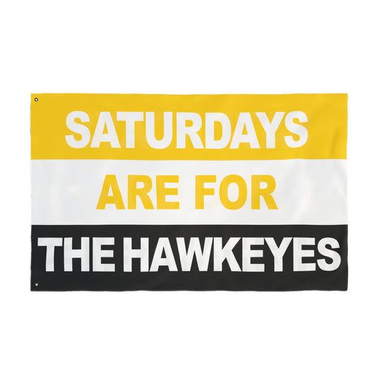 Saturdays Are For The Hawkeyes Flag