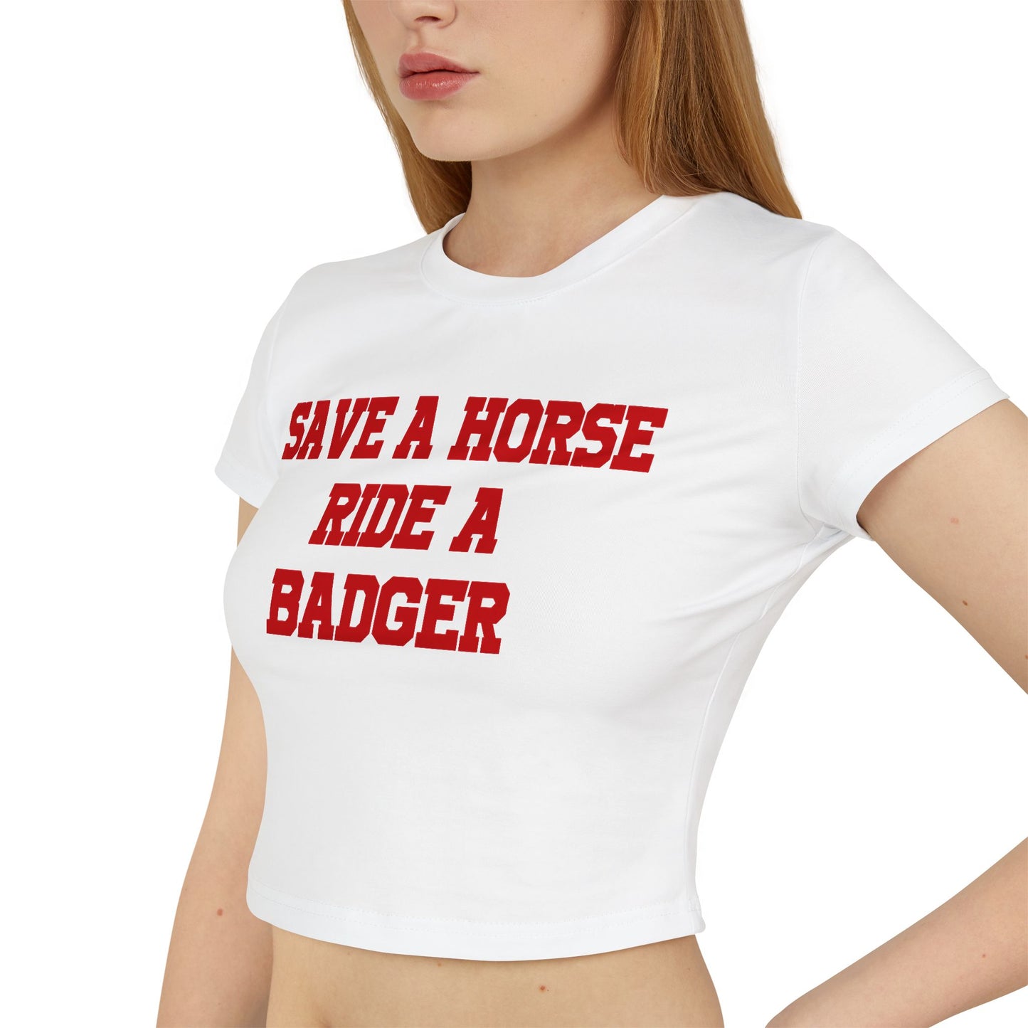 Save A Horse Ride A Badger Women's Baby Tee