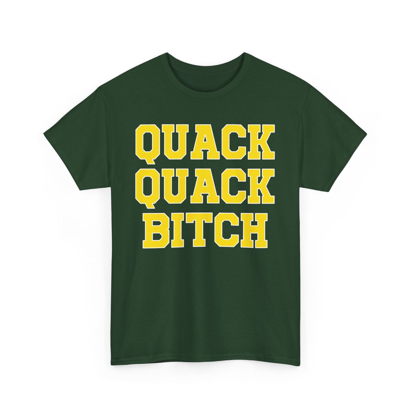 Quack Quack Bitch