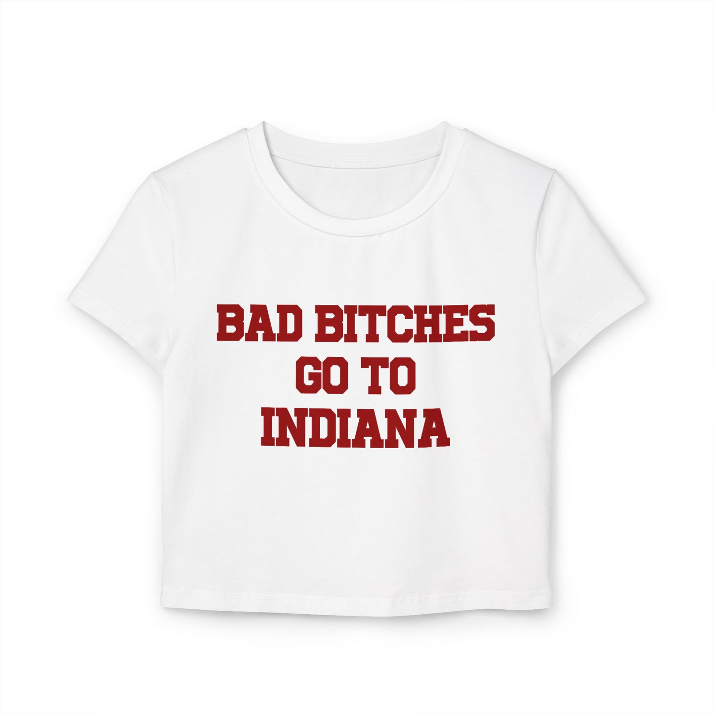 Baddies Go To Indiana Women's Baby Tee