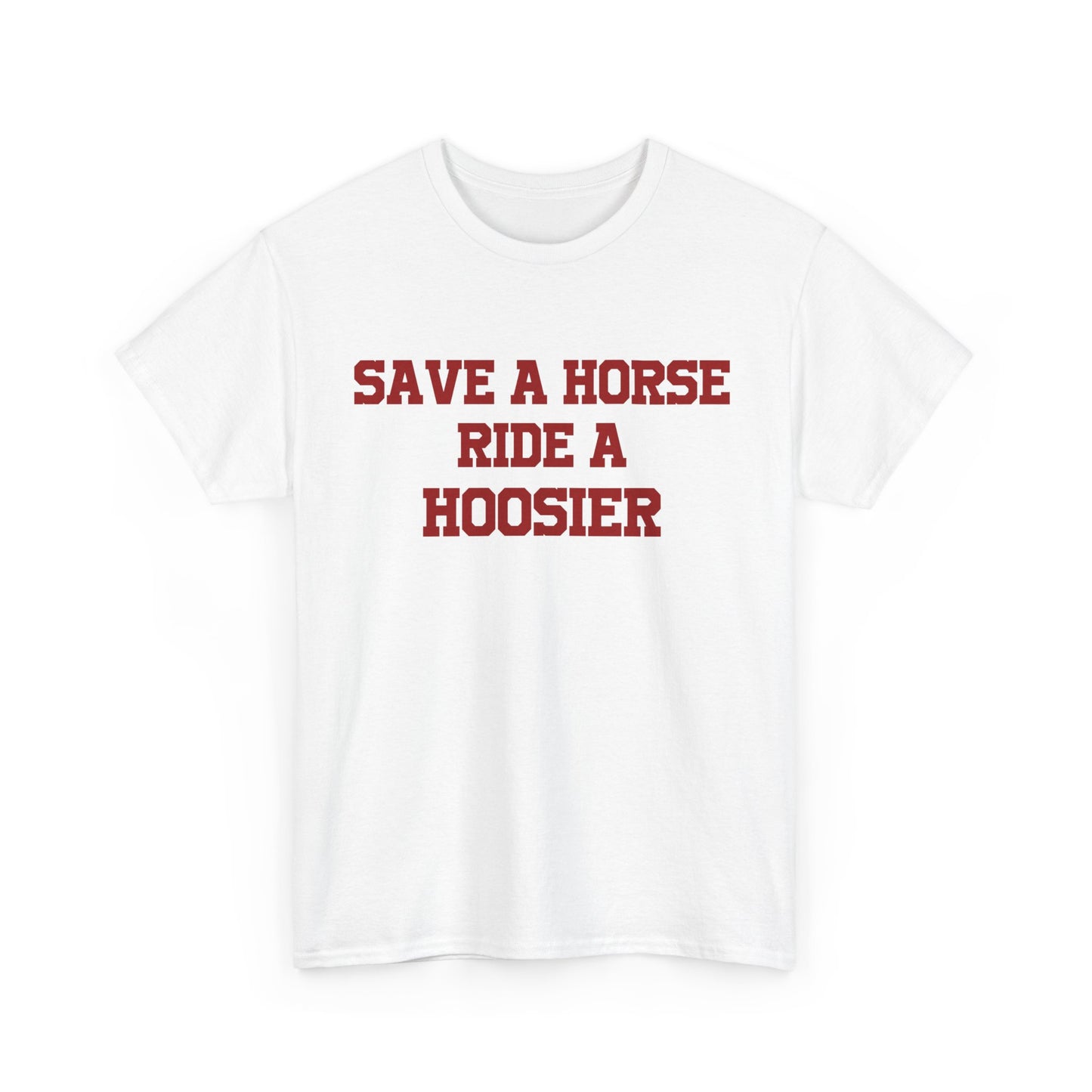 Save A Horse Ride A Hoosier