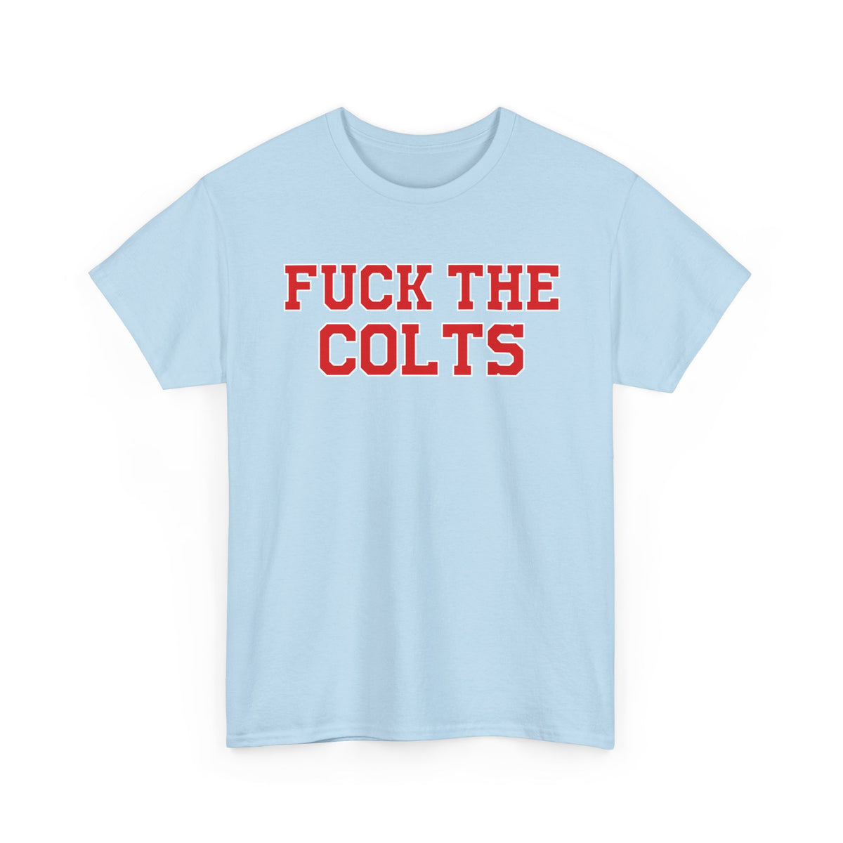Fuck The Colts