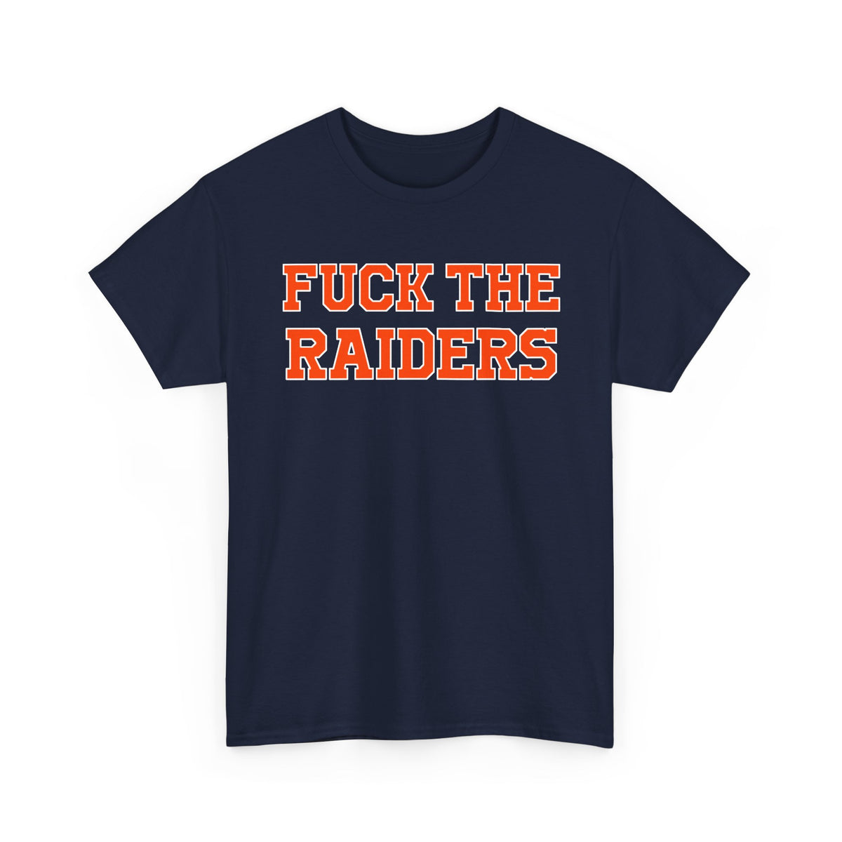 Fuck The Raiders