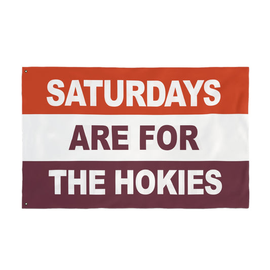 Saturdays Are For The Hokies Flag