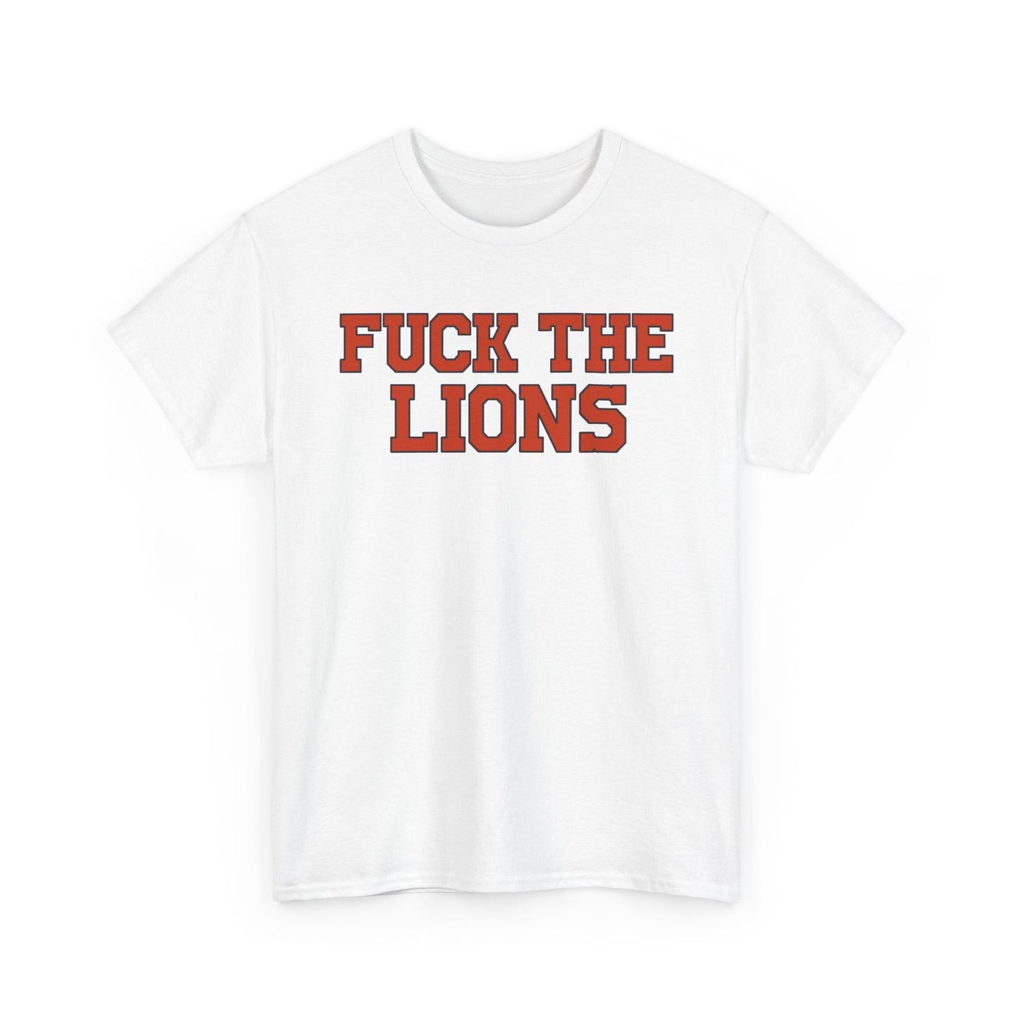 Fuck The Lions