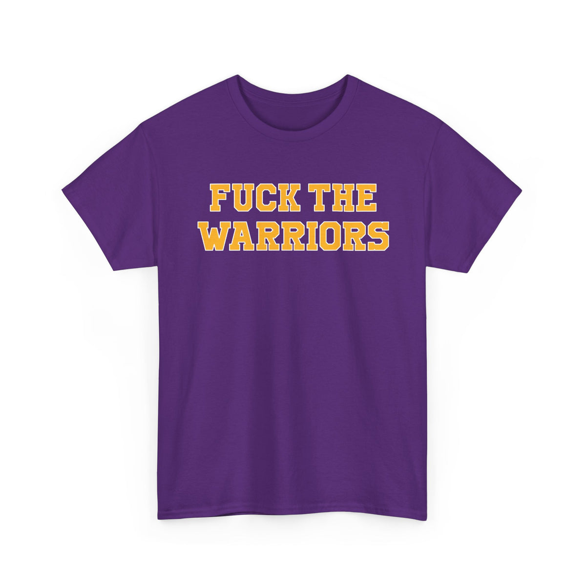 Fuck The Warriors