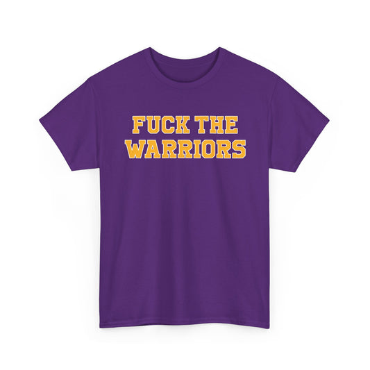 Fuck The Warriors