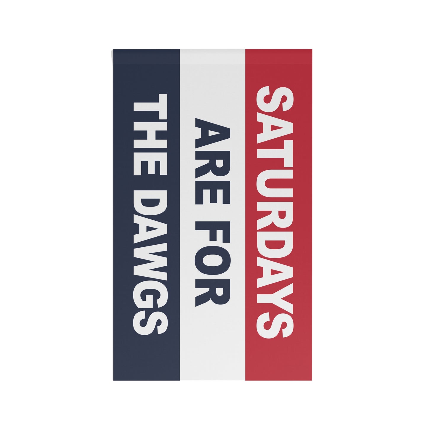 Saturdays Are For The Dawgs Flag