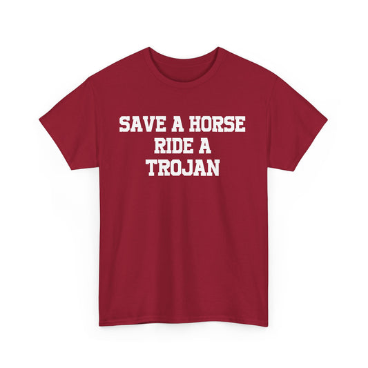 Save A Horse Ride A Trojan