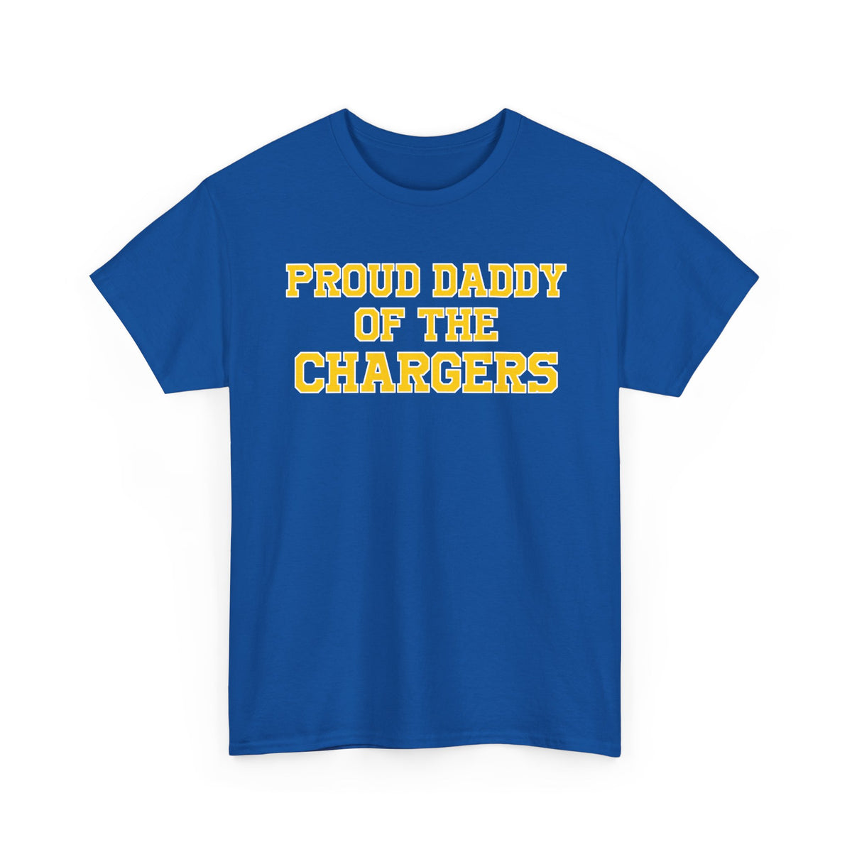Proud Daddy Of The Chargers