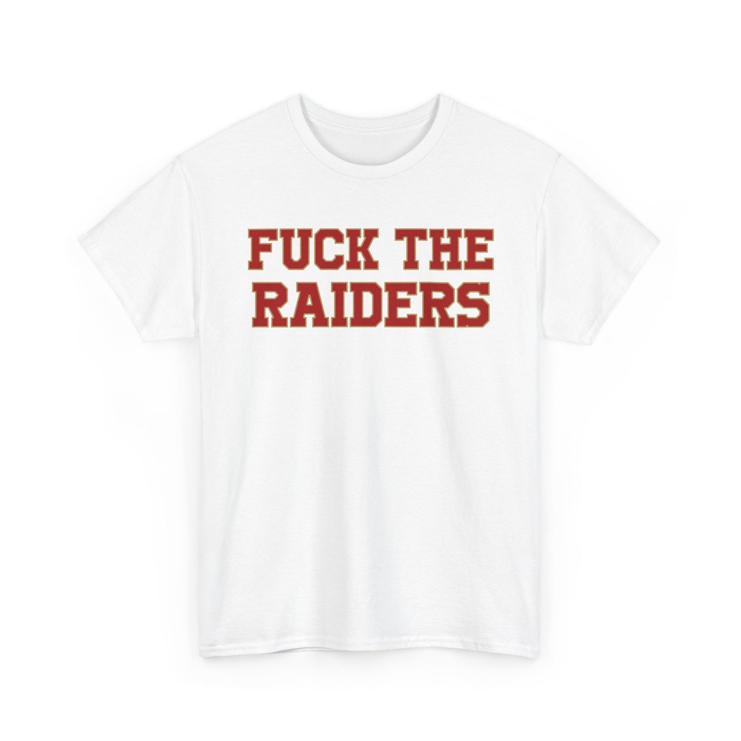 Fuck The Raiders