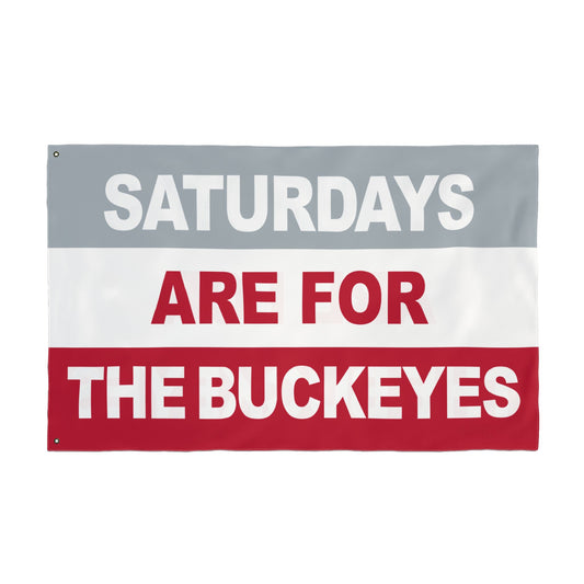 Saturdays Are For The Buckeyes Flag