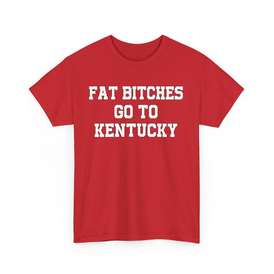 Fat Bitches Go To Kentucky