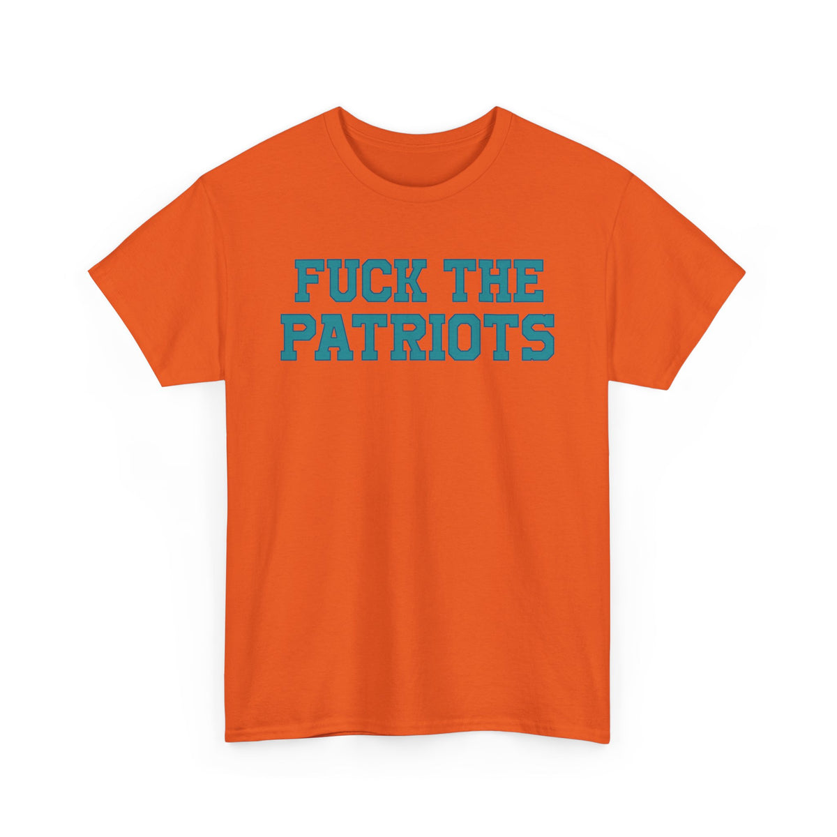 Fuck The Patriots