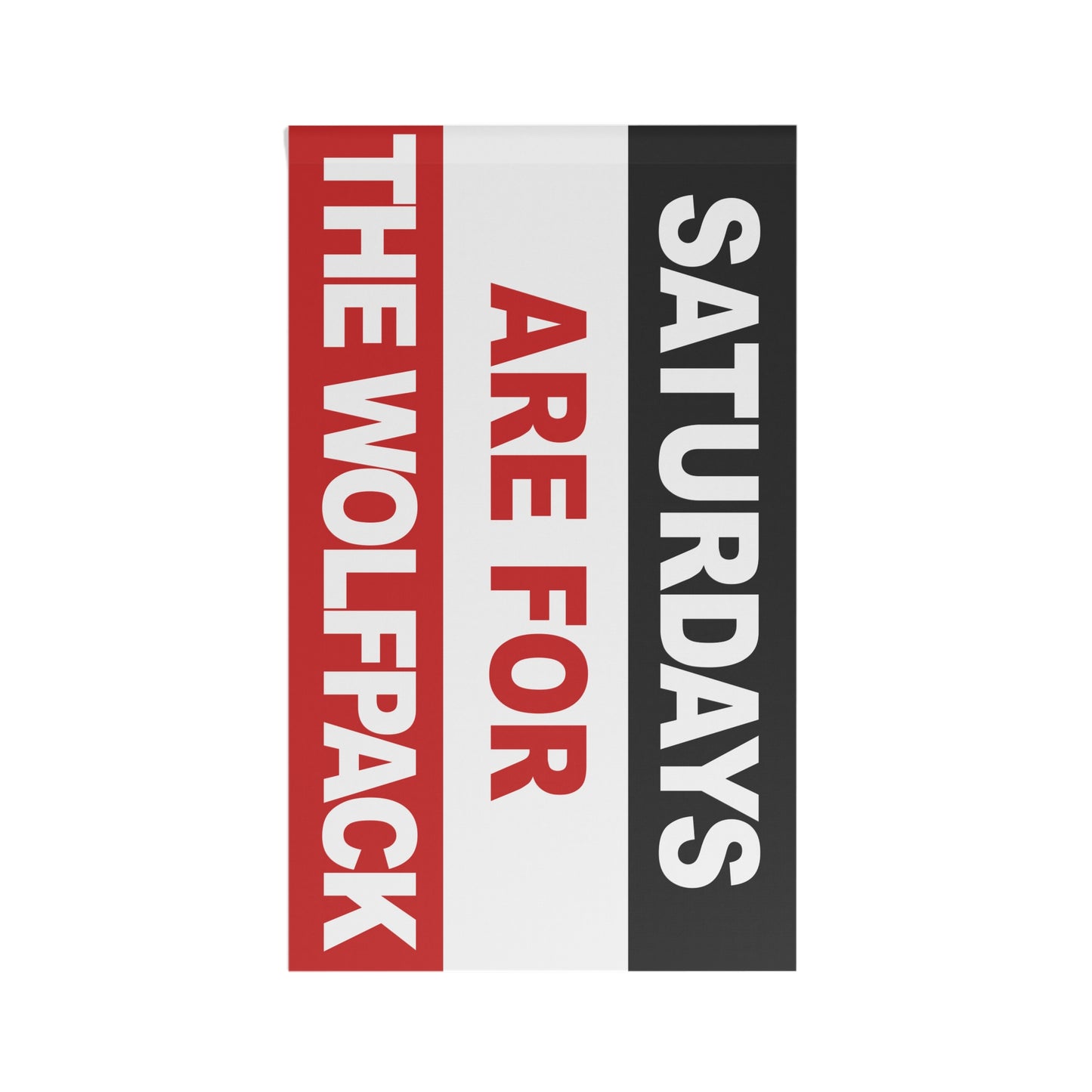 Saturdays Are For The Wolfpack Flag