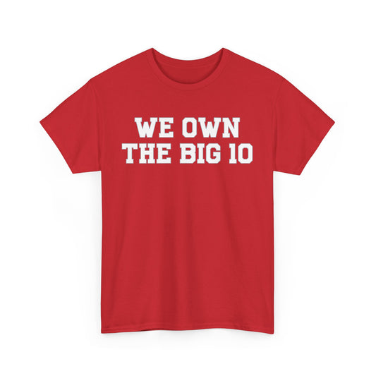 We Own The Big 10