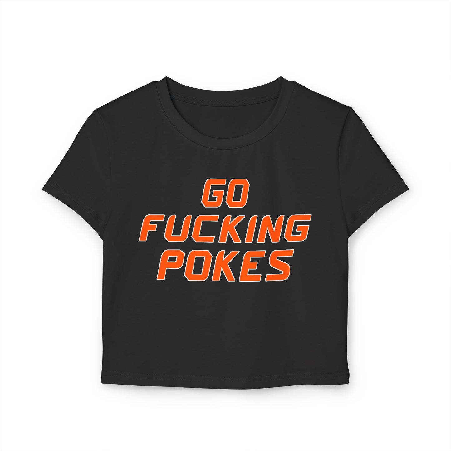 Go Fucking Pokes Women's Baby Tee