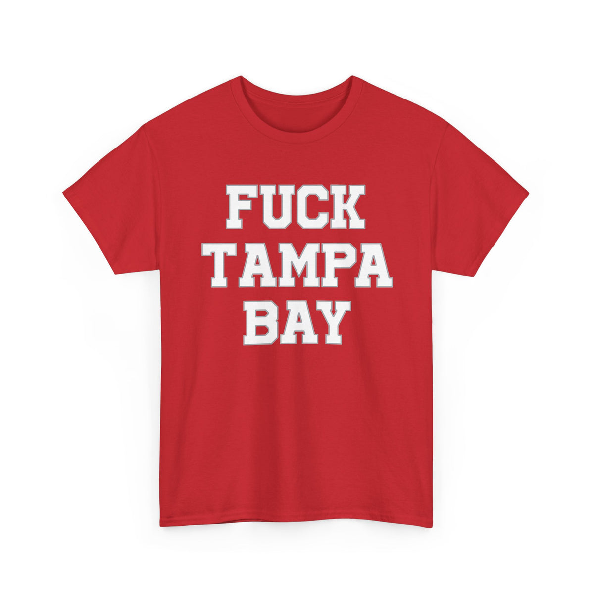 Fuck Tampa Bay