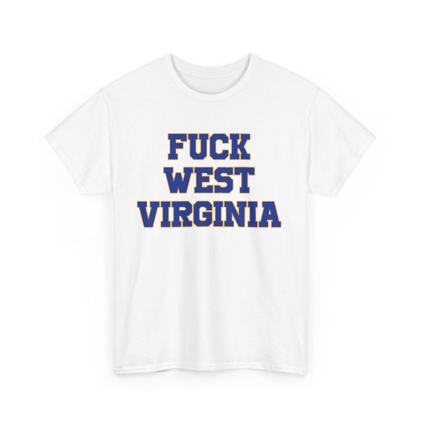 West Fucking Virginia