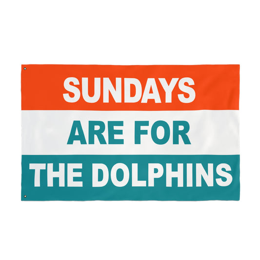 Sundays Are For The Dolphins Flag