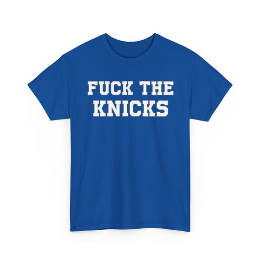 Fuck The Knicks