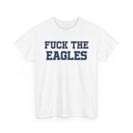 Fuck The Eagles