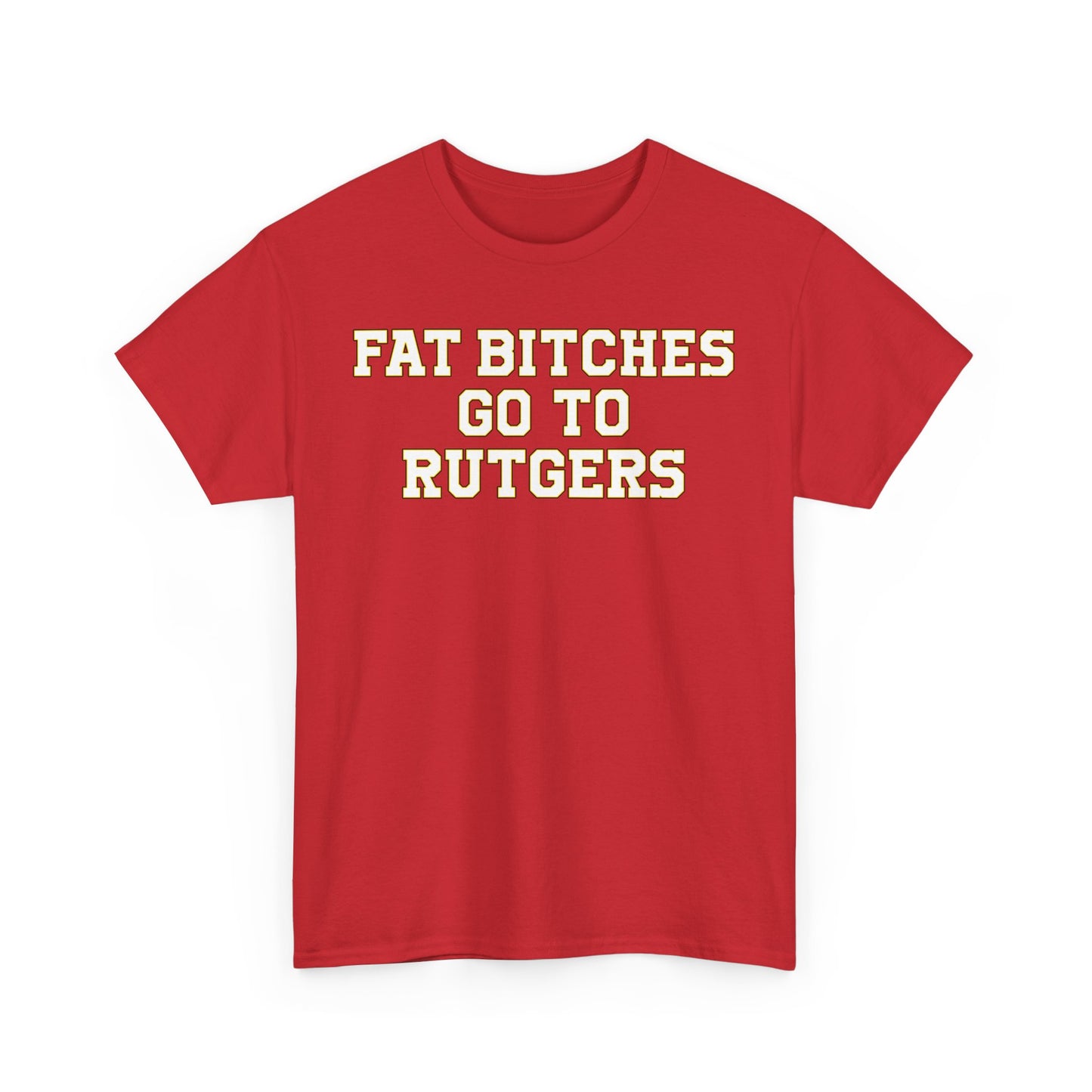 Fat Bitches Go To Rutgers
