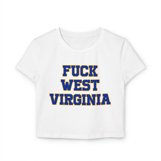 Fuck West Virginia Women's Baby Tee