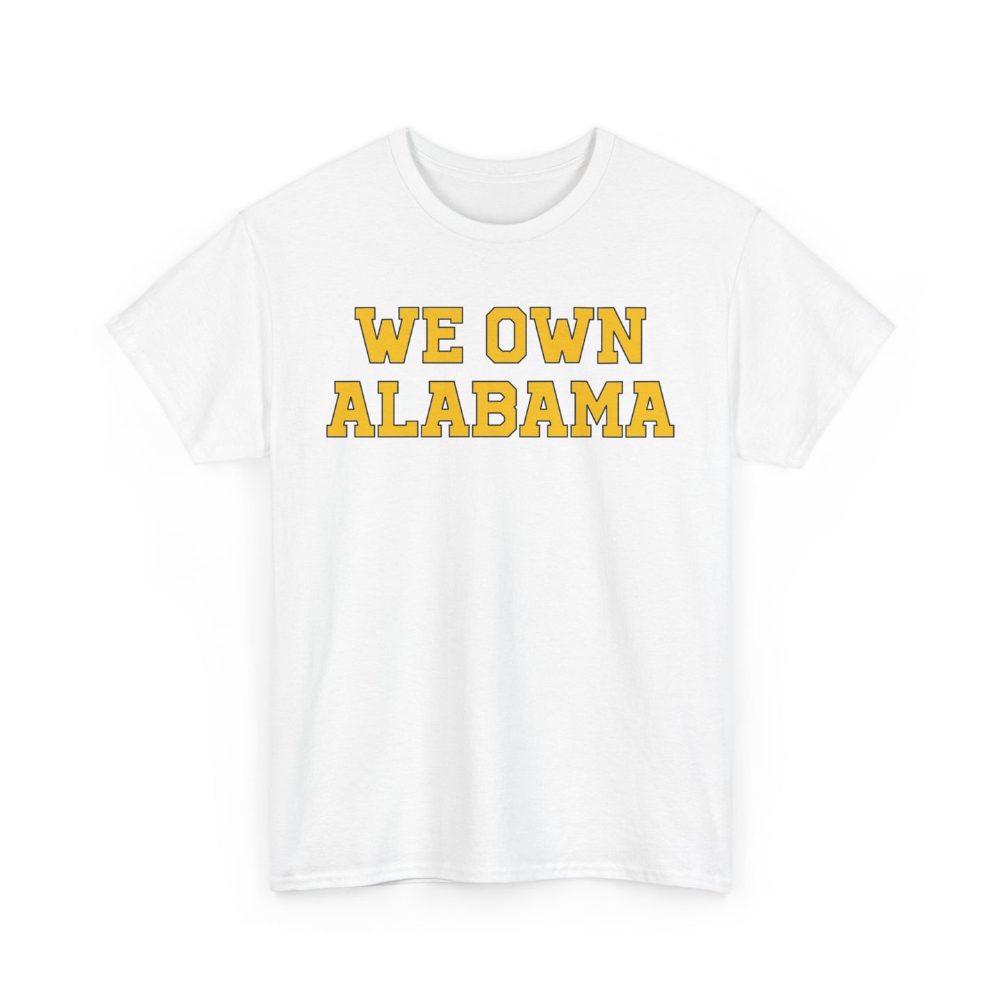 We Own Alabama