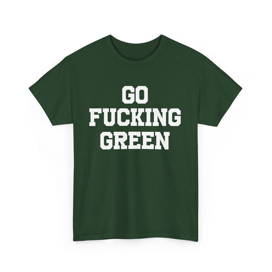 Go Fucking Green