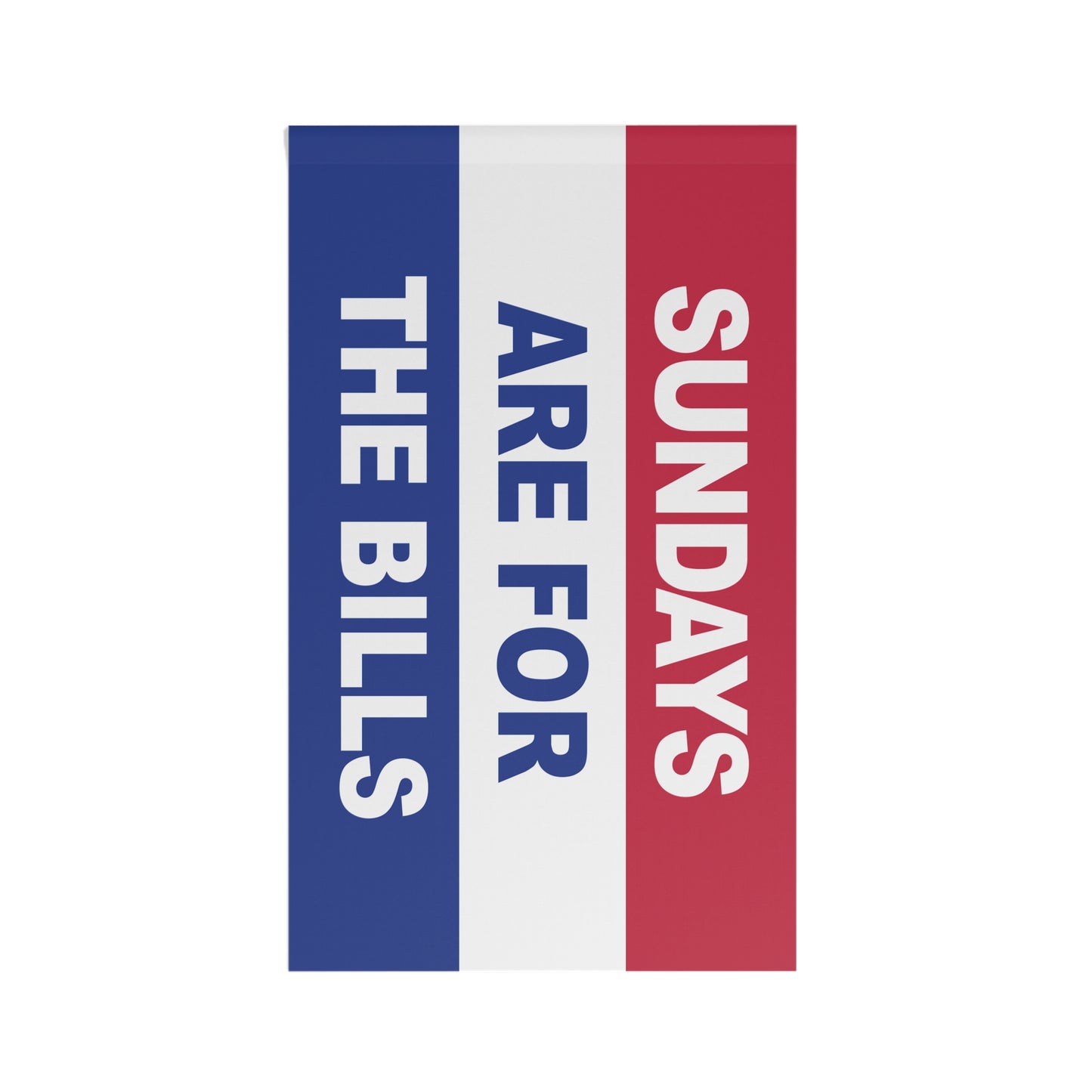 Sundays Are For The Bills Flag