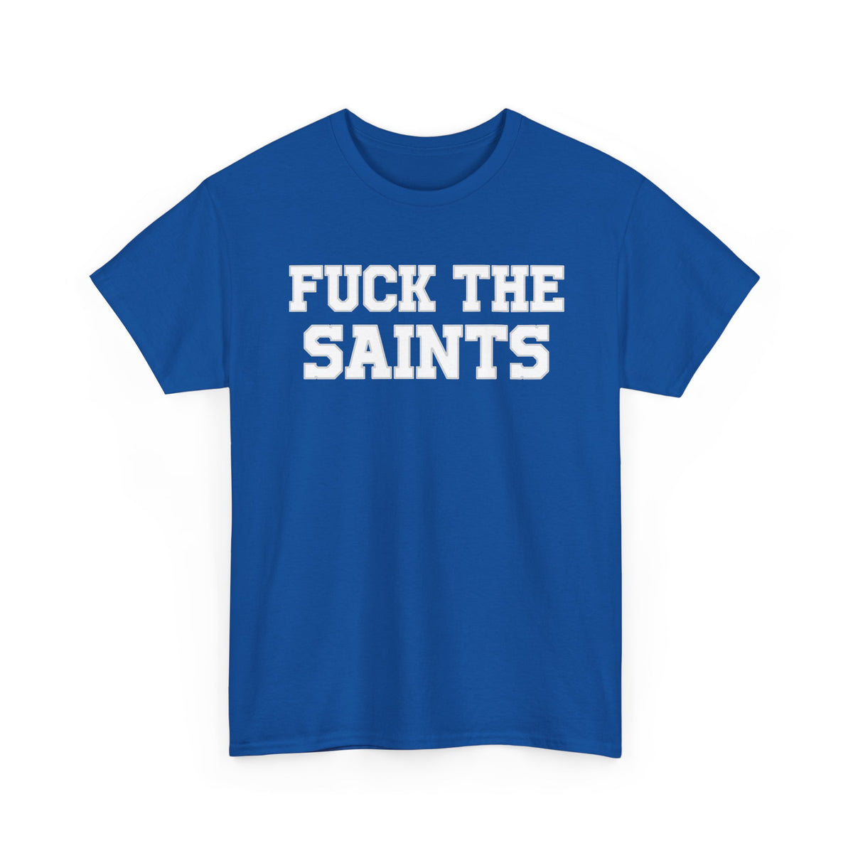 Fuck The Saints